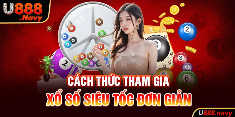 Cách thức tham gia xổ số đơn giản